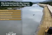 Conagua invertirá 1,547 mdp en infraestructura contra inundaciones en Poza Rica y Álamo